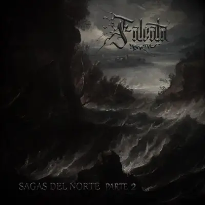 Falcata - Sagas Del Norte - Parte II (2024)