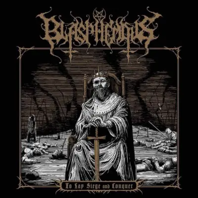 Blasphemous - To Lay Siege and Conquer (2024)