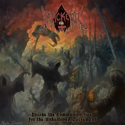 Blackevil - Praise the Communion Fire for the Unhallowed Sacrament (2024)