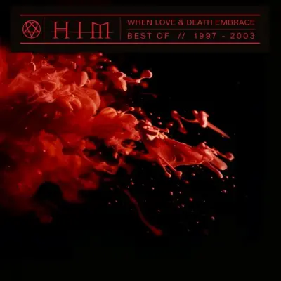 HIM - When Love & Death Embrace - The Best of HIM 1997-2003 (2024)