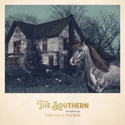 The Cold Stares - The Southern (2024)