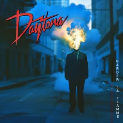 Daytona - Garder La Flamme (2024)