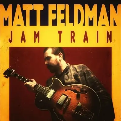 Matthew Stanley Feldman - Jam Train (2024)