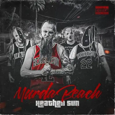 Heathensun - Murda Beach (2024)