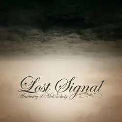 Lost Signal - Anatomy Of Melancholy (2024)