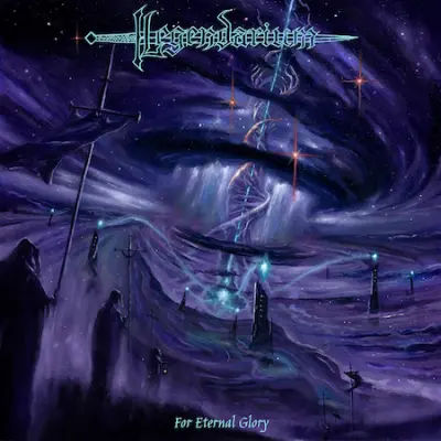 Legendarium - For Eternal Glory (2024)