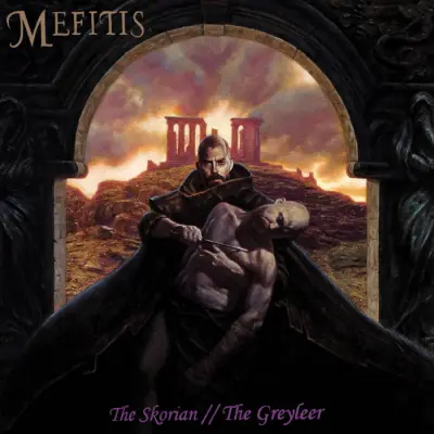 Mefitis - The Skorian // The Greyleer (2024)