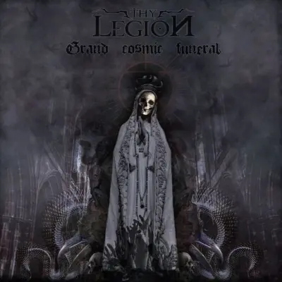 Thy Legion - Grand Cosmic Funeral (2024)