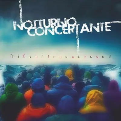 Notturno Concertante - Distressed Colours (2024)