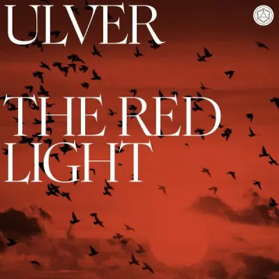 Ulver - The Red Light (2024)