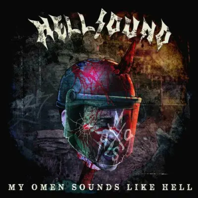 Hellsound - My Omen Sounds Like Hell (2024)