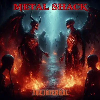 Metal Shack - The Infernal (2024)