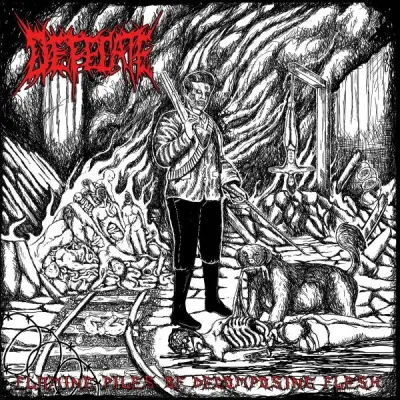 Defecate - Flaming Piles Of Decomposing Flesh (2024)