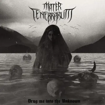 Mater Tenebrarum - Drag Me Into The Unknown (2024)