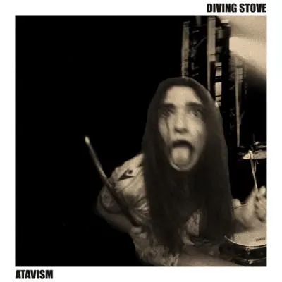 Diving Stove - Atavism (2024)