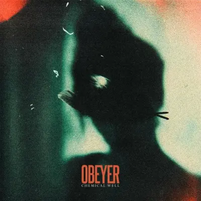 Obeyer - Chemical Well (2024)