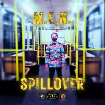 M.E.N. - Spillover (2024)