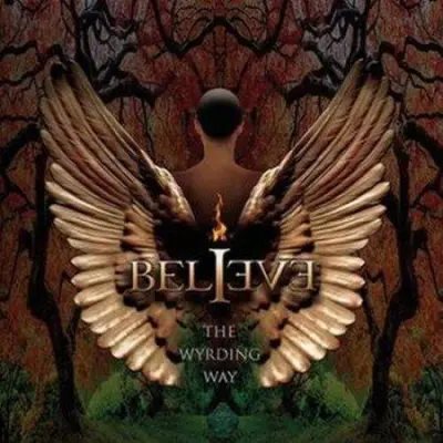 Believe - The Wyrding Way (2024)