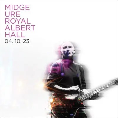 Midge Ure - Royal Albert Hall (04. 10. 23) (2024)