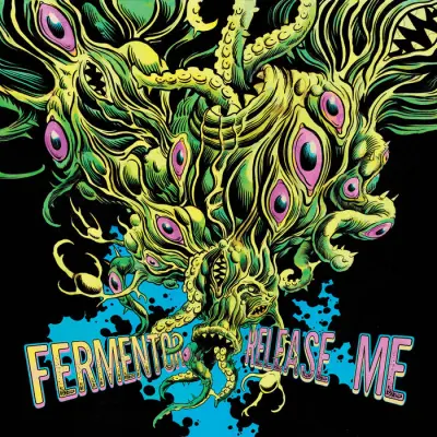 Fermentor - Release Me (2024)