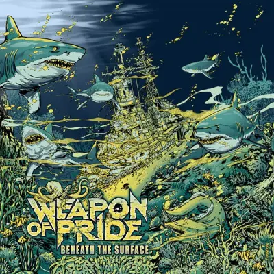 Weapon of Pride - Beneath the Surface (2024)