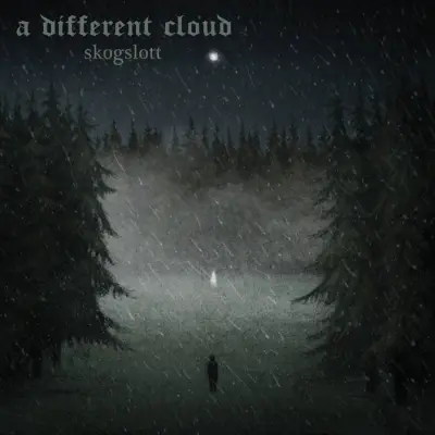 A Different Cloud - Skogslott (2024)