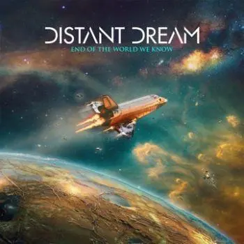 Distant Dream - End Of The World We Know (2024)