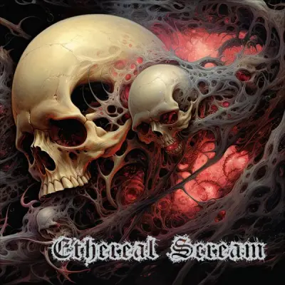 Ethereal Scream - Ethereal Scream (2024)