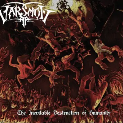 Varsmott - The Inevitable Destruction of Humanity (2024)