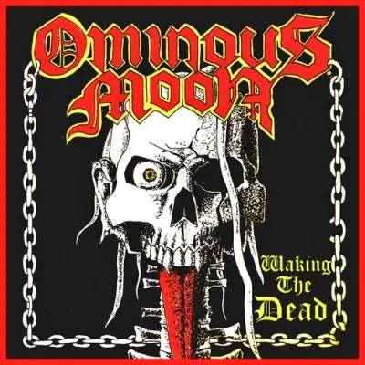 Ominous Moon - Waking The Dead (2024)