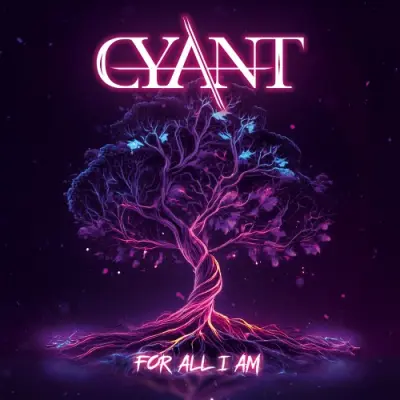 Cyant - For All I Am (2024)