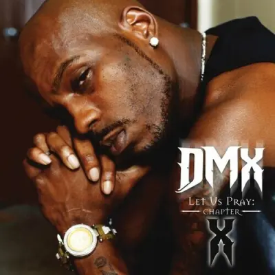 DMX - Let Us Pray: Chapter X (2024)