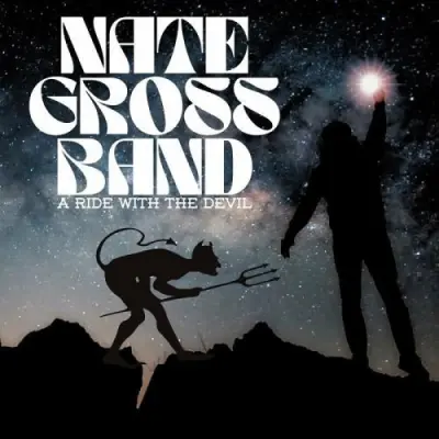 Nate Gross Band - A Ride With The Devil (2024)