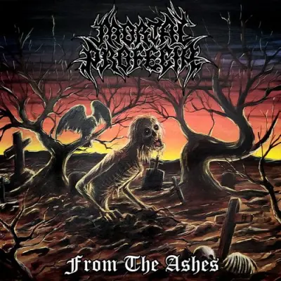 Mortal Profecia - From The Ashes (2024)