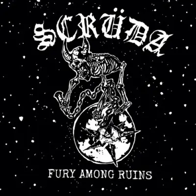 Scrüda - Fury Among Ruins (2025)