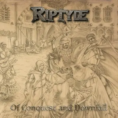 Riptyde - Of Conquest And Downfall (2025)