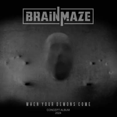 Brainmaze - When your demons come (2025)