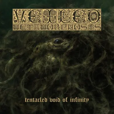 Veiled Metamorphosis - Tentacled Void Of Infinity (2024)