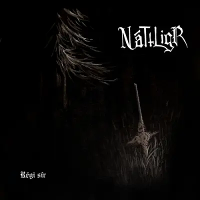 Náttligr - Régi sír (2025)