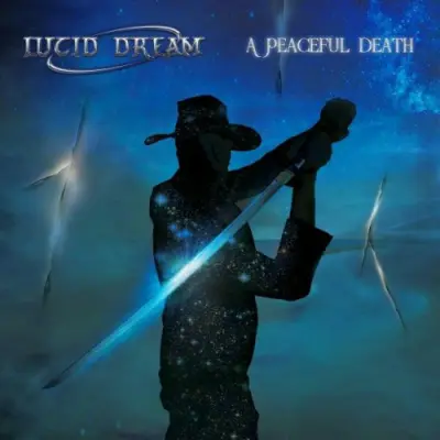 Lucid Dream - A Peaceful Death (2025)