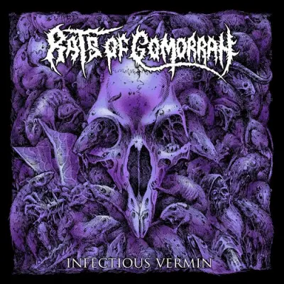 Rats Of Gomorrah - Infectious Vermin (2025)