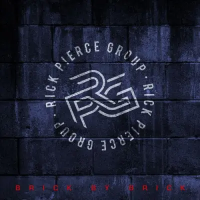 Rick Pierce Group - Brick By Brick (2025)