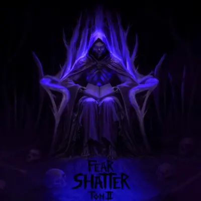 Fear Shatter - Том II (2025)