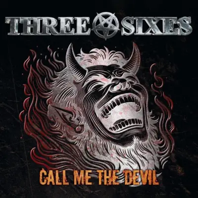 Three Sixes - Call Me The Devil (2025)