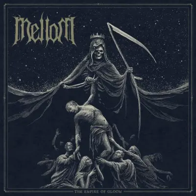 Mellom - The Empire Of Gloom (2025)