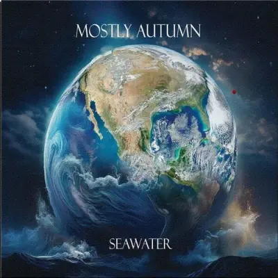 Mostly Autumn - Seawater (2025)