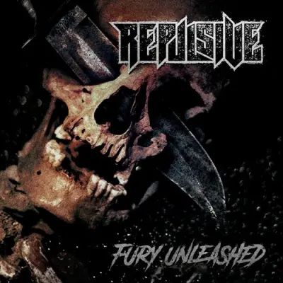 Repulsive - Fury Unleashed (2025)