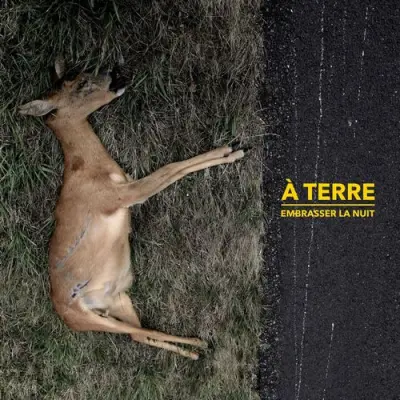 A Terre - Embrasser La Nuit (2025)