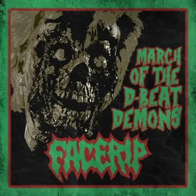 Facerip - March Of The D-Beat Demons (2025)