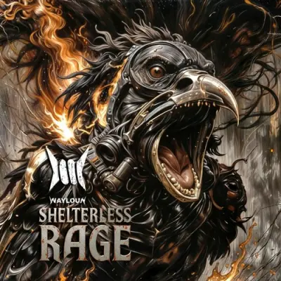 Wayloun - Shelterless Rage (2025)